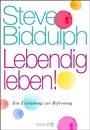 Cover: Lebendig leben! - Knaur