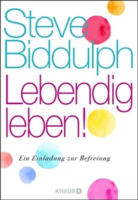 Enlarge image Cover: Lebendig leben! - Knaur