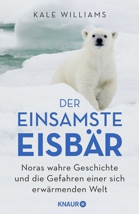 Abbildung von: Der einsamste Eisbär - Knaur