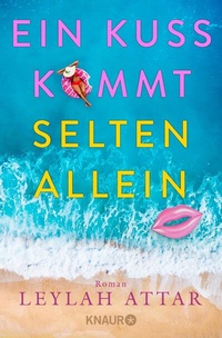 Abbildung von: Ein Kuss kommt selten allein - Knaur