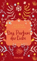 Cover: Das Parfum der Liebe - Knaur