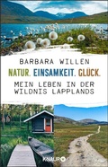 Cover: Natur. Einsamkeit. Gl&uuml;ck. - Knaur