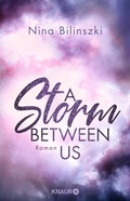 Cover: A Storm Between Us - Knaur
