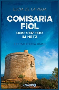Abbildung von: Comisaria Fiol und der Tod im Netz - Knaur