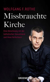 Abbildung von: Missbrauchte Kirche - Droemer
