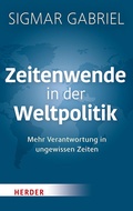 Cover: Zeitenwende in der Weltpolitik - Verlag Herder