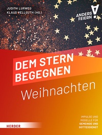 Abbildung von: Dem Stern begegnen - Verlag Herder