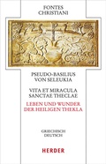 Cover: Vita et miracula sanctae Theclae - Leben und Wunder der heiligen Thekla - Verlag Herder