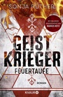Cover: Geistkrieger: Feuertaufe - Knaur