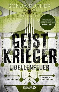Abbildung von: Geistkrieger: Libellenfeuer - Knaur