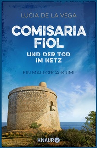 Abbildung von: Comisaria Fiol und der Tod im Netz - Knaur