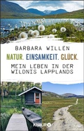 Cover: Natur. Einsamkeit. Gl&uuml;ck. - Knaur