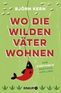 Cover: Wo die wilden V&auml;ter wohnen - Knaur