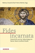 Cover: Fides incarnata - Verlag Herder