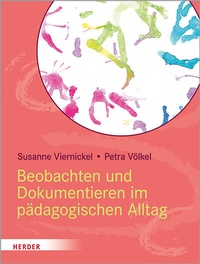 Abbildung von: Beobachten und Dokumentieren im pädagogischen Alltag - Verlag Herder
