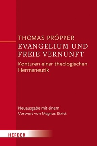 Abbildung von: Evangelium und freie Vernunft - Verlag Herder