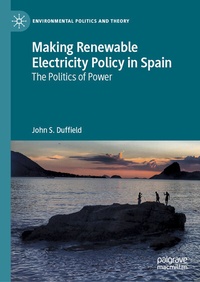 Enlarge image Cover: Making Renewable Electricity Policy in Spain - Palgrave Macmillan