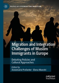Enlarge image Cover: Migration and Integration Challenges of Muslim Immigrants in Europe - Palgrave Macmillan