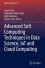 Cover: Advanced Soft Computing Techniques in Data Science, IoT and Cloud Computing - Springer