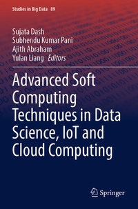 Enlarge image Cover: Advanced Soft Computing Techniques in Data Science, IoT and Cloud Computing - Springer