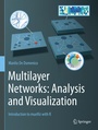 Cover: Multilayer Networks: Analysis and Visualization - Springer
