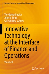 Enlarge image Cover: Innovative Technology at the Interface of Finance and Operations - Springer