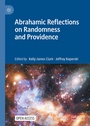 Cover: Abrahamic Reflections on Randomness and Providence - Palgrave Macmillan