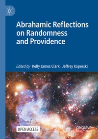 Enlarge image Cover: Abrahamic Reflections on Randomness and Providence - Palgrave Macmillan