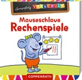 Cover: Mauseschlaue Rechenspiele - Coppenrath