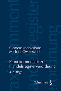 Abbildung von: Praxiskommentar zur Handelsregisterverordnung (PrintPlu§) - Schulthess Juristische Medien