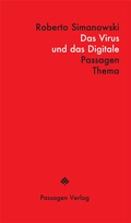Cover: Das Virus und das Digitale - Passagen