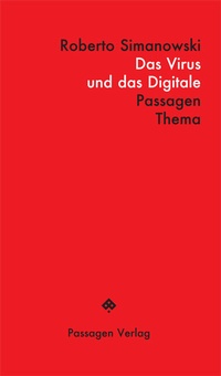 Enlarge image Cover: Das Virus und das Digitale - Passagen