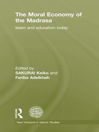 Abbildung von: The Moral Economy of the Madrasa - Routledge
