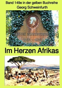 Abbildung von: gelbe Buchreihe / Im Herzen Afrikas - Band 149e in der gelben Buchreihe bei Jürgen Rusukowski - epubli