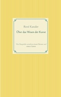 Cover: &Uuml;ber das Wesen der Kunst - Books on Demand