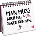 Cover: Man muss auch mal Wein sagen k&ouml;nnen. - Groh