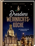 Cover: Dresdens Weihnachtsk&uuml;che - H&ouml;lker Verlag