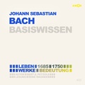 Cover: Johann Sebastian Bach (2 CDs) - Basiswissen - Amor Verlag