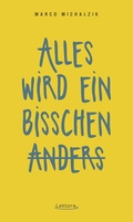 Cover: Alles wird ein bisschen anders - Lektora GmbH