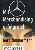 Cover: Mit Merchandising erfolgreich - mobilpress