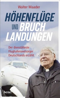 Abbildung von: Höhenflüge und Bruchlandungen - bene!