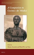 Cover: A Companion to Cosimo I de' Medici - Brill