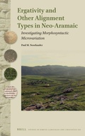 Cover: Ergativity and Other Alignment Types in Neo-Aramaic - Brill