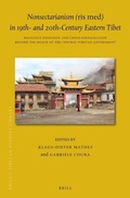 Cover: Nonsectarianism (ris med) in 19th- and 20th-Century Eastern Tibet - Brill