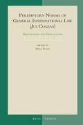 Cover: Peremptory Norms of General International Law (Jus Cogens) - Martinus Nijhoff