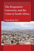 Cover: The Responsive University and the Crisis in South Africa - Brill