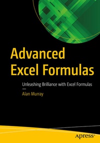 Enlarge image Cover: Advanced Excel Formulas - APress
