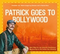 Cover: Patrick goes to Bollywood - Mein Weg vor die indische Filmkamera - icon Verlag Hubert Kretschmer