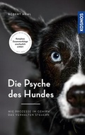 Cover: Die Psyche des Hundes - Kosmos