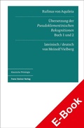 Cover: Rufinus von Aquileia: &Uuml;bersetzung der Pseudoklementinischen Rekognitionen, Buch 1 und 2. Lateinisch und deutsch - Franz Steiner Verlag